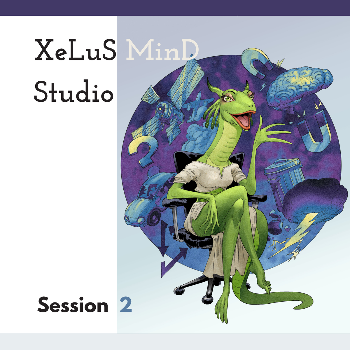 XeLuS Mind Studio: Session 2