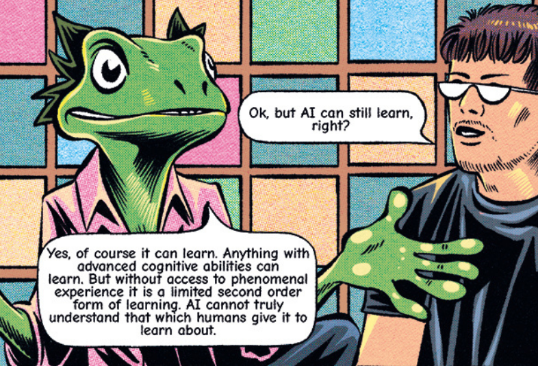Comic-style illustration of the xelus mind anchors, Li and Hugh, having a conversation in front of a colorful stained-glass-like backdrop.  Hugh starts by saying 'OK, but AI can still learn, right?'.  To which Li answers, 'Yes, of course it can learn.  Anything with advanced cognitive abilities can learn.  But without access to phenomenal experience it is a limited second order form of learning.  AI cannot truly understand that which humans give it to learn about.'